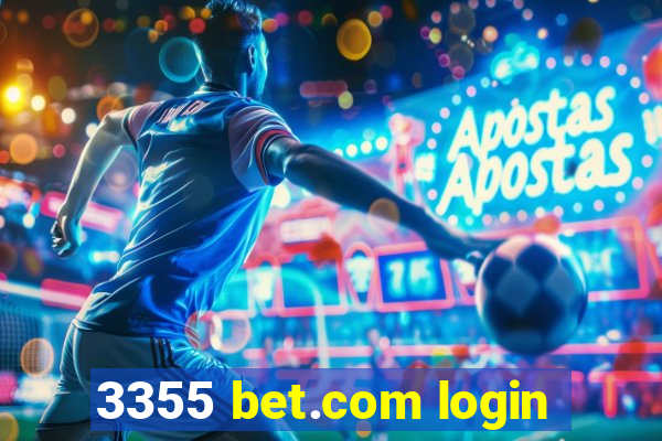 3355 bet.com login